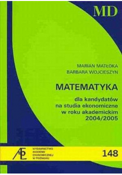 Matematyka dla kandydatów na studia ekonomiczne w roku akademickim 2004 2005
