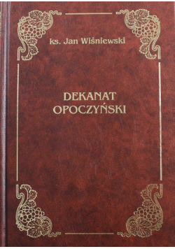 Dekanat Opoczyński Reprint z 1913 r.