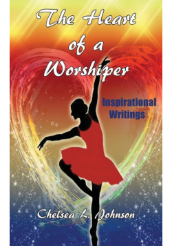 The Heart of a Worshiper