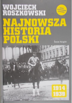 Najnowsza historia Polski 1914 - 1939