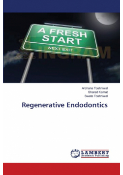 Regenerative Endodontics