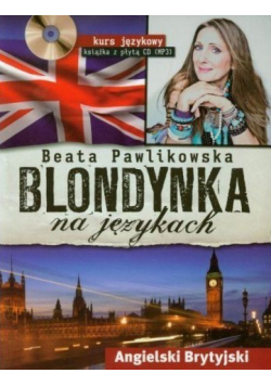 Blondynka na językach Angielski brytyjski z płytą CD