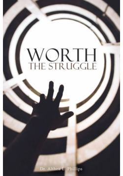 Worth the Struggle