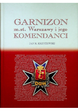 Garnizon m st Warszawy i jego komendanci