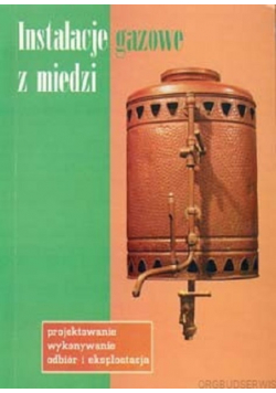 Instalacje gazowe z miedzi
