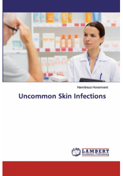 Uncommon Skin Infections