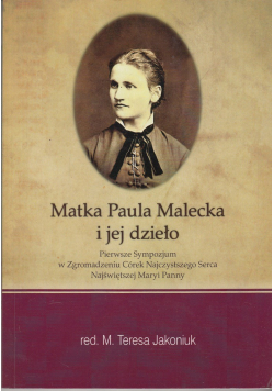 Matka Paula Malecka i jej dzieło