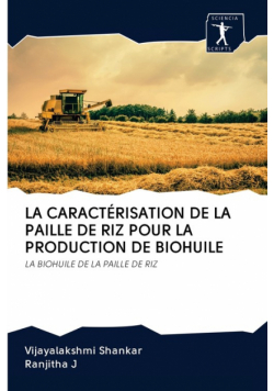La Caractérisation De La Paille De Riz Pour La Production De Biohuile