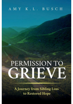Permission to Grieve