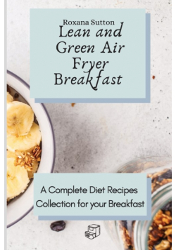 Lean and Green Air Fryer Breakfast