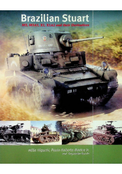 Brazilian Stuart M3 M3A1 X1A2 and their Derivatives