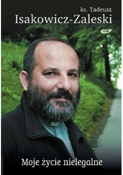Moje życie nielegalne autograf autora