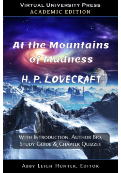 At the Mountains of Madness (Academic Edition)