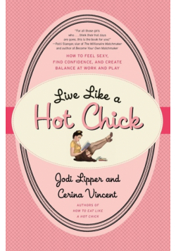 Live Like a Hot Chick