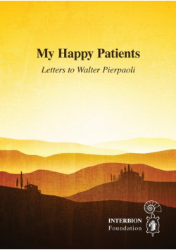 My Happy Patients - Letters to Walter Pierpaoli
