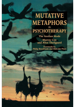 Mutative Metaphors in Psychotherapy