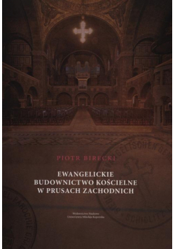 Ewangelickie budownictwo kościelne w Prusach Zachodnich