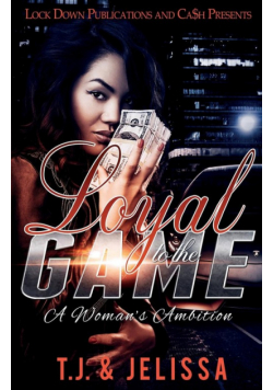 Loyal To The Game