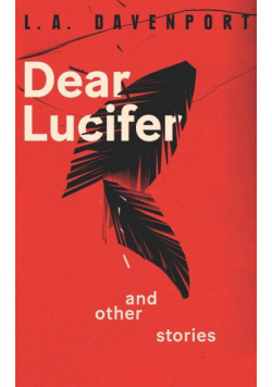 Dear Lucifer & Other Stories