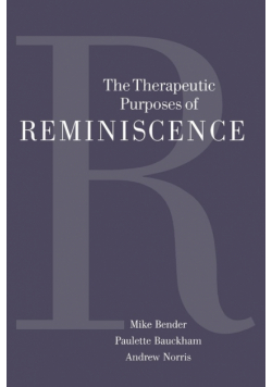 The Therapeutic Purposes of Reminiscence