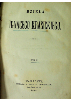 Dzieła Ignacego Krasickiego Tom V 1879r