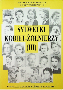 Sylwetki kobiet Żołnierzy III