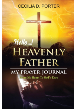 Hello, My Heavenly Father