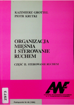 Organizacja mięśnia i sterowanie ruchem część II