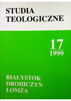 Studia teologiczne 17 / 1999