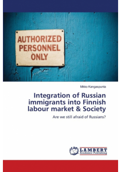 Integration of Russian immigrants into Finnish labour market & Society