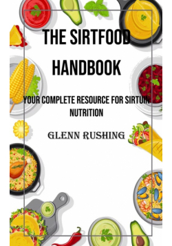 The Sirtfood Handbook