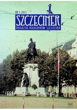 Szczecin magazyn miłośników szczecina numer 3