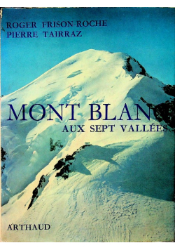 Mont Blanc Aux Sept Vallees