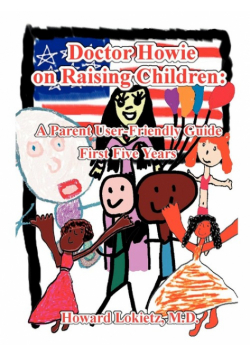 Doctor Howie on Raising Children