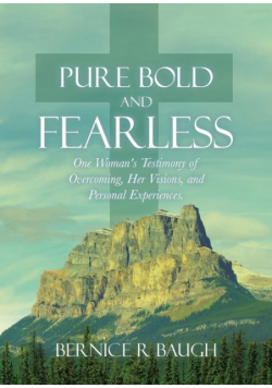 Pure Bold and Fearless