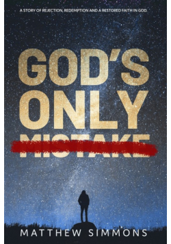 God's Only Mistake