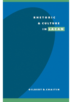 Rhetoric and Culture in Lacan