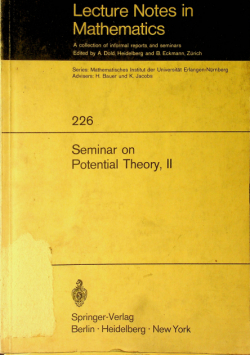 Lecture notes in Mathematics Nr 226 Seminar on Potential Theory II