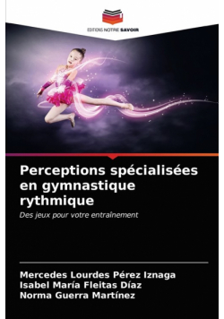 Perceptions spécialisées en gymnastique rythmique