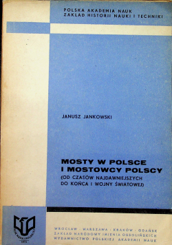 Mosty w Polsce i mostowcy Polscy