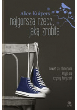Najgorsza rzecz jaką zrobiła