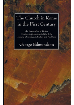 The Church in Rome in the First Century