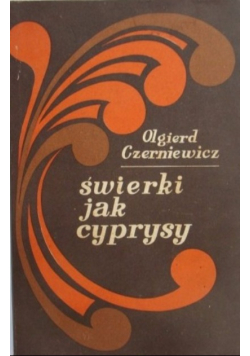 Świerki jak cyprysy