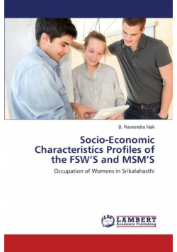 Socio-Economic Characteristics Profiles of the Fsw's and Msm's