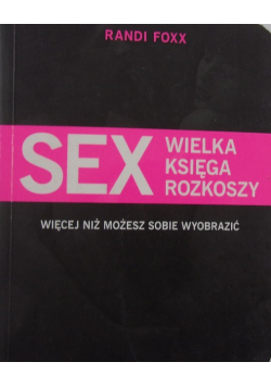 Sex Wielka księga rozkoszy
