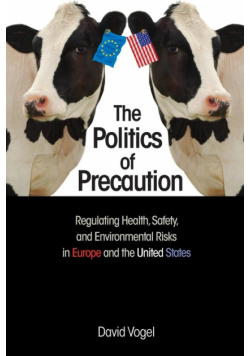 The Politics of Precaution