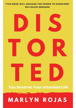 Distorted