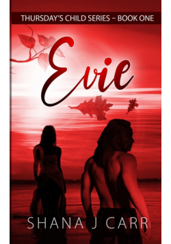 Thursday's Child Series_Book One_Evie