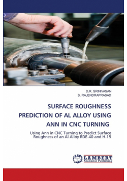 Surface Roughness Prediction Of Al Alloy Using Ann In Cnc Turning