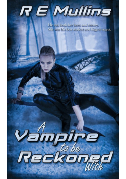 A Vampire To Be Reckoned With